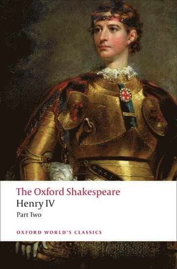 Henry IV, Part 2: The Oxford Shakespeare