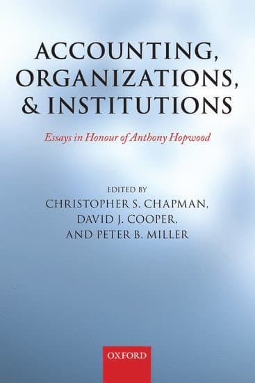 Accounting, Organizations, and Institutions