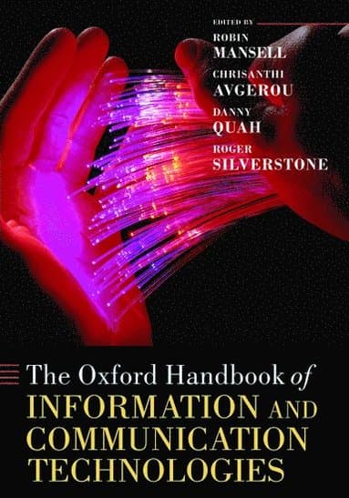 The Oxford Handbook of Information and Communication Technologies