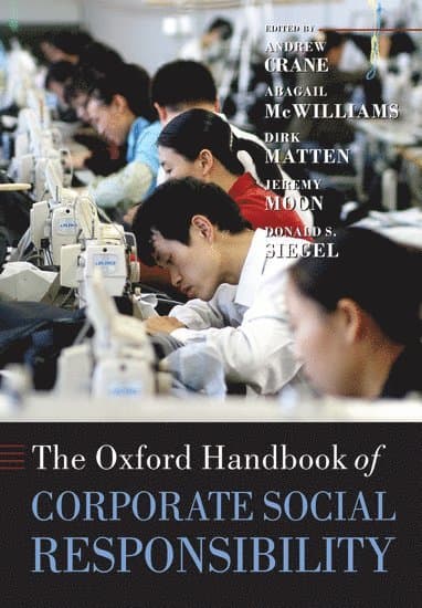 The Oxford Handbook of Corporate Social Responsibility