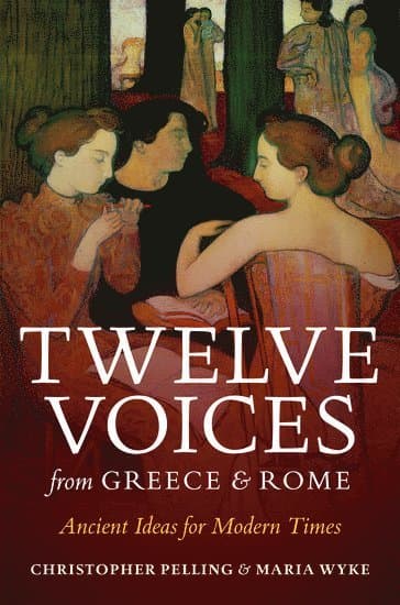 Twelve Voices from Greece and Rome