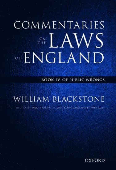The Oxford Edition of Blackstone's: Commentaries on the Laws of England