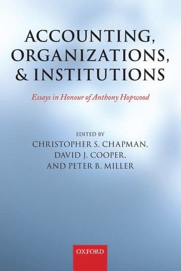 Accounting, Organizations, and Institutions