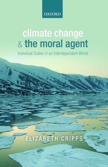 Climate Change and the Moral Agent