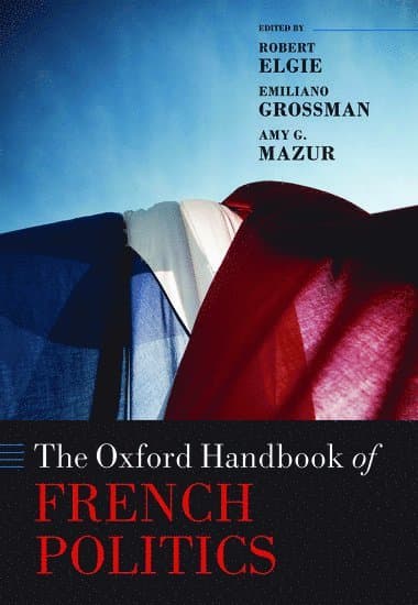 The Oxford Handbook of French Politics