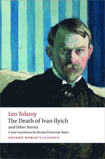 The Death of Ivan Ilyich and Other Stories