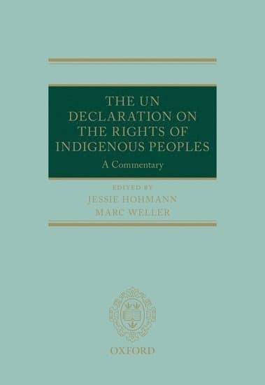The UN Declaration on the Rights of Indigenous Peoples