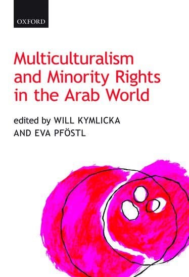 Multiculturalism and Minority Rights in the Arab World