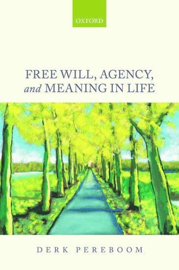 Free Will, Agency, and Meaning in Life