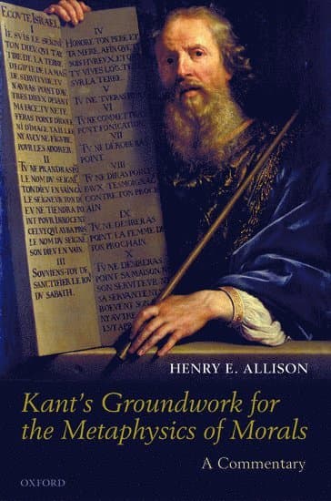 Kant's Groundwork for the Metaphysics of Morals