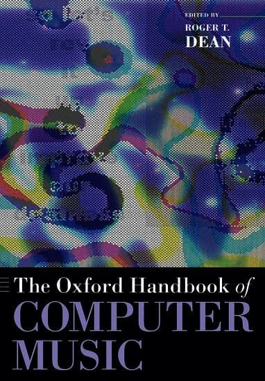 The Oxford Handbook of Computer Music