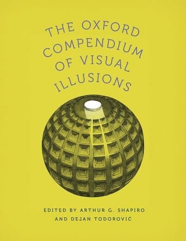 The Oxford Compendium of Visual Illusions
