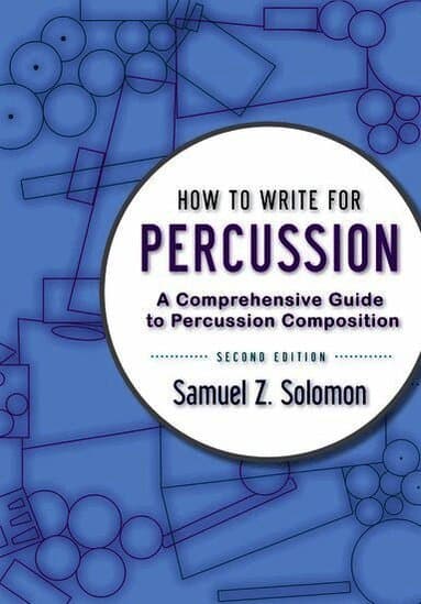 How to Write for Percussion