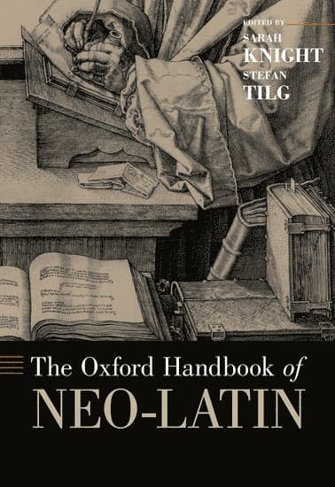 The Oxford Handbook of Neo-Latin