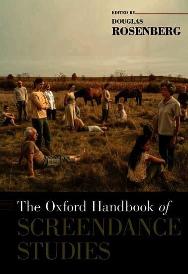 The Oxford Handbook of Screendance Studies