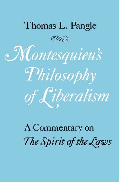 Montesquieu's Philosophy of Liberalism