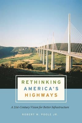 Rethinking America's Highways
