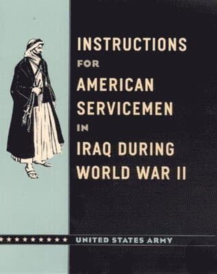 Instructions for American Servicemen in Iraq During World War II