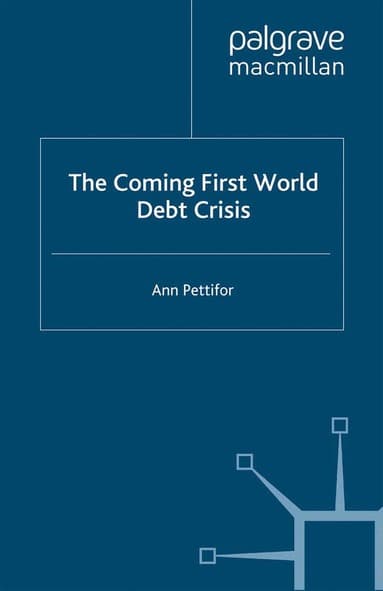 Coming First World Debt Crisis
