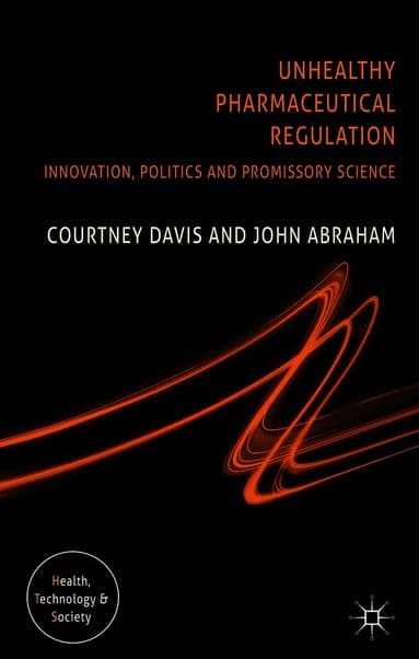 Unhealthy Pharmaceutical Regulation