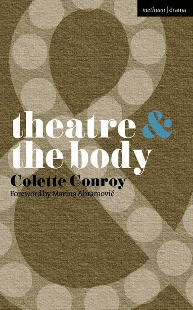 Theatre and The Body