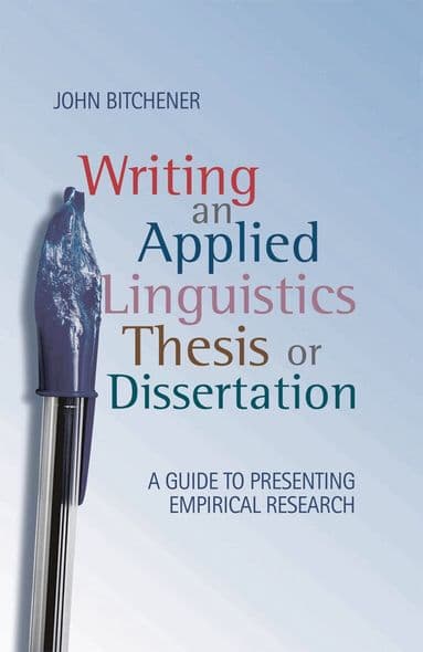 Writing an Applied Linguistics Thesis or Dissertation