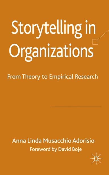 Storytelling in Organizations