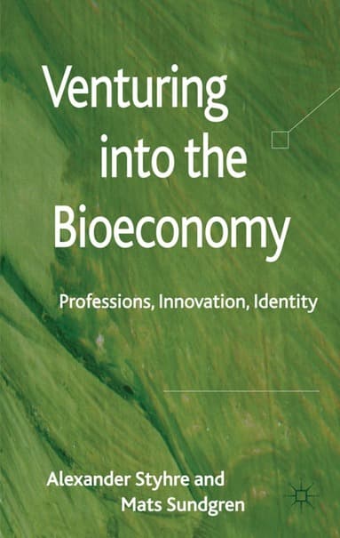 Venturing into the Bioeconomy