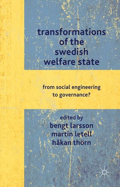 Transformations of the Swedish Welfare State