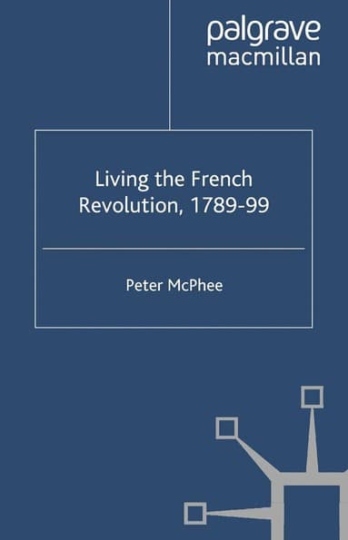 Living the French Revolution, 1789-1799
