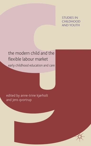 Modern Child and the Flexible Labour Market