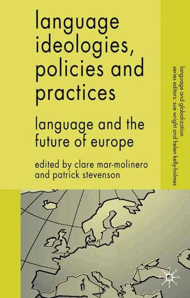 Language Ideologies, Policies and Practices
