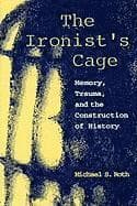 Ironist's Cage
