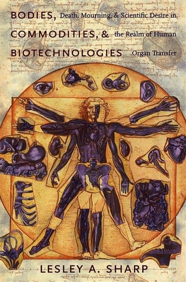 Bodies, Commodities, and Biotechnologies