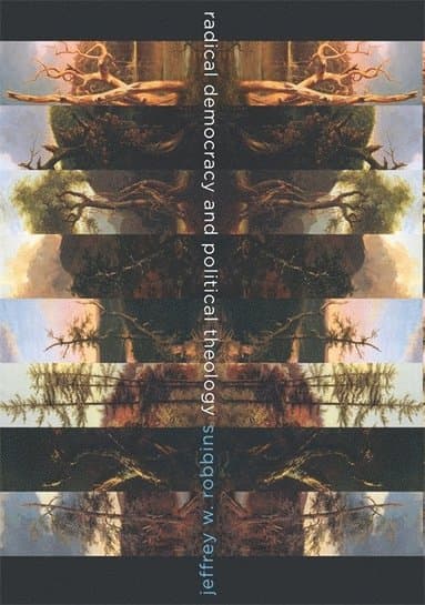 Radical Democracy and Political Theology