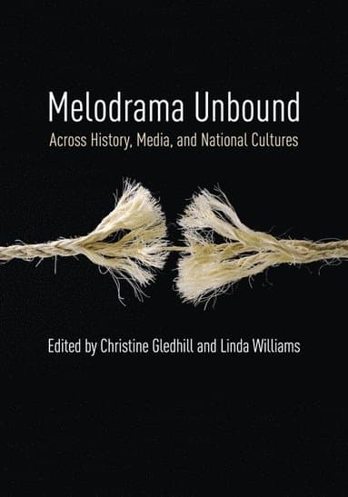 Melodrama Unbound