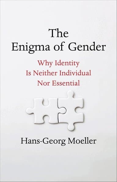 The Enigma of Gender