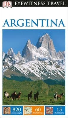 Omslag till boken DK Argentina av DK Travel