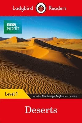 Ladybird Readers Level 1 - BBC Earth - Deserts (ELT Graded Reader)