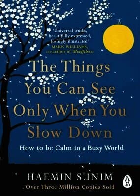 Things You Can See Only When You Slow Down