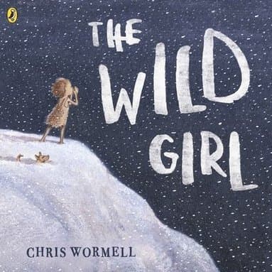 Omslag till boken Wild Girl av Christopher Wormell