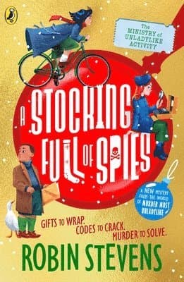 Ministry of Unladylike Activity 3: A Stocking Full of Spies