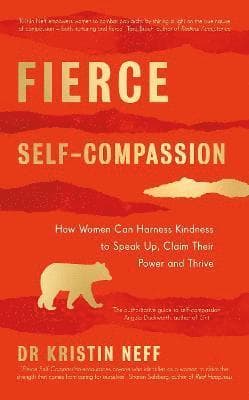 Fierce Self-Compassion
