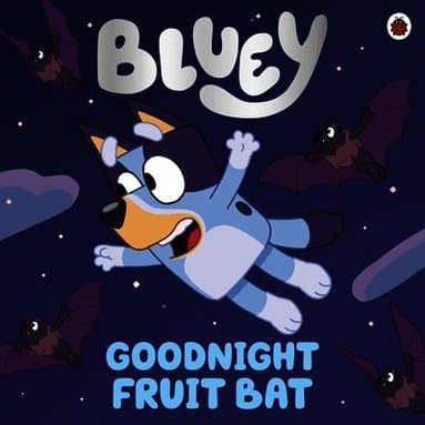 Bluey: Goodnight Fruit Bat