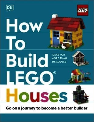 How to Build LEGO Houses