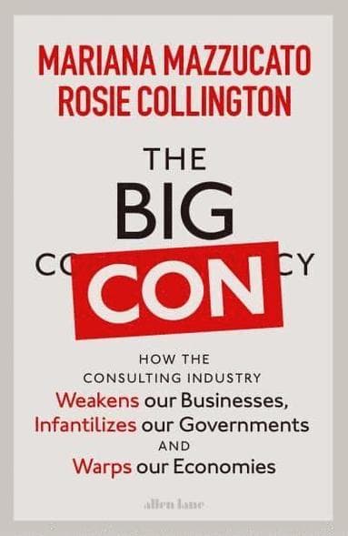 Omslag till boken The Big Con av Mariana Mazzucato