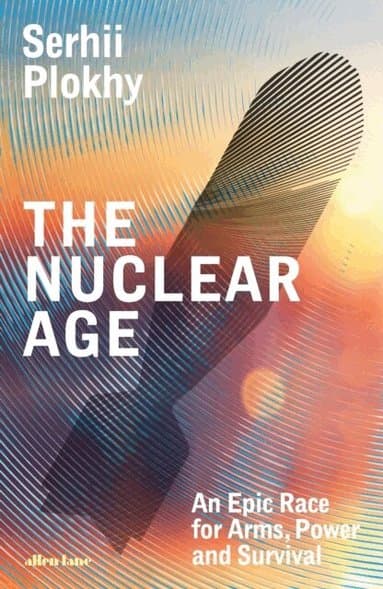 Omslag till boken Nuclear Age av Serhii Plokhy