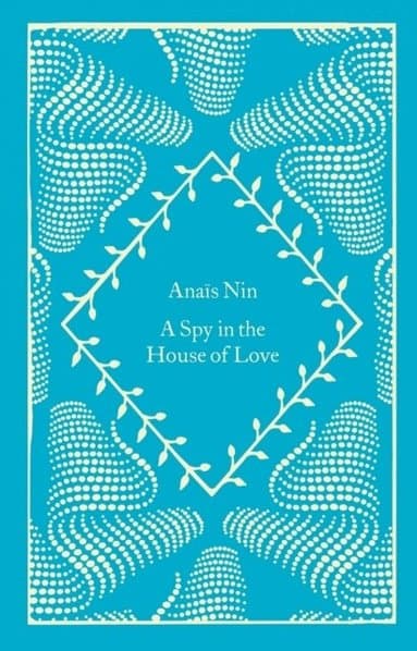 Omslag till boken Spy In The House Of Love av Anaïs Nin
