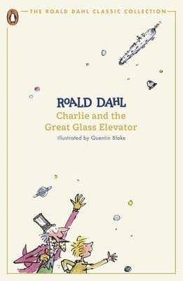 Omslag till boken Charlie and the Great Glass Elevator av Roald Dahl