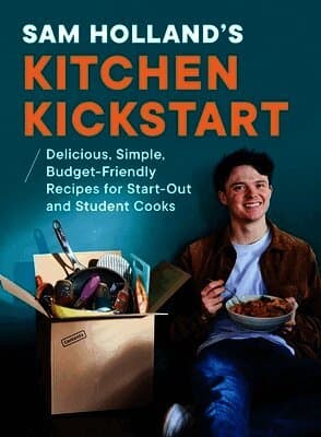 Sam Holland's Kitchen Kickstart